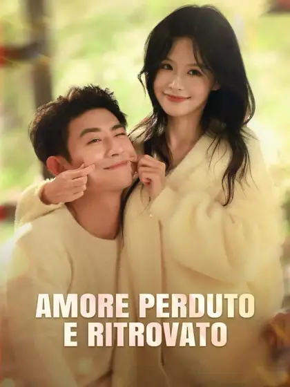 Amore perduto e ritrovato