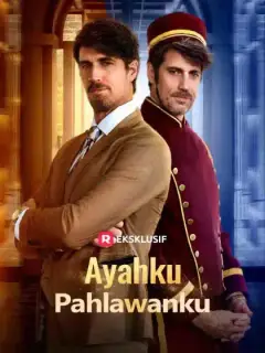 Ayahku, Pahlawanku