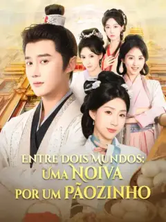 Entre Dois Mundos: Uma Noiva por um Pãozinho
