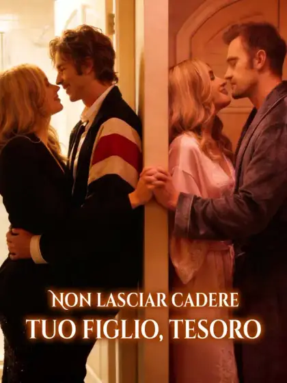Non lasciar cadere tuo figlio, tesoro