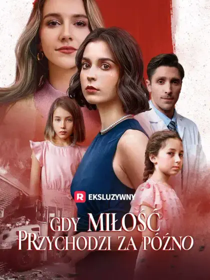 Gdy miłość przychodzi za późno