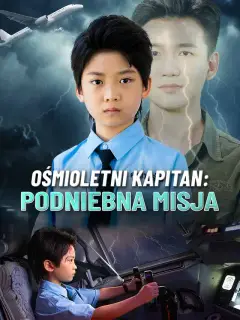Ośmioletni Kapitan: Podniebna Misja