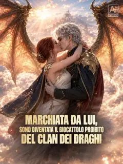 Marchiata da lui, sono diventata il giocattolo proibito del Clan dei Draghi