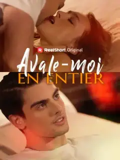 Avale-Moi en Entier
