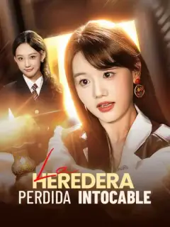 La heredera perdida intocable