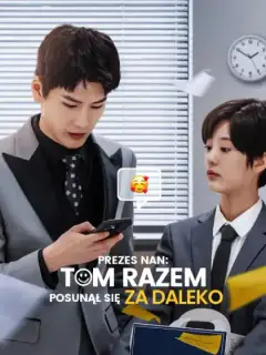 Prezes Nan: Tym razem posunął się za daleko