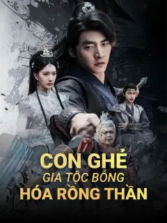Con Ghẻ Gia Tộc Bỗng Hóa Rồng Thần