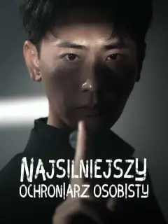 Najsilniejszy ochroniarz osobisty