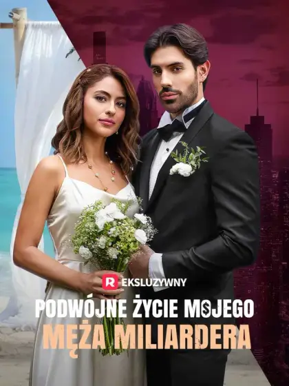 Podwójne życie mojego męża miliardera