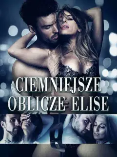 Ciemniejsze oblicze Elise