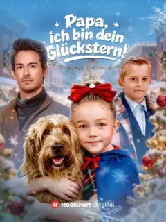 Papa, ich bin dein Glücksstern!