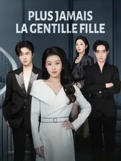 Plus jamais la gentille fille