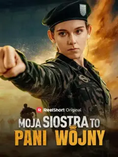 Moja siostra to Pani Wojny