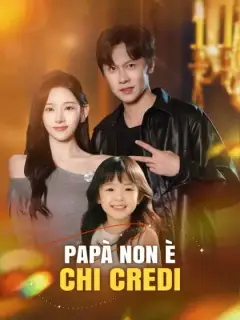 Papà non è chi credi